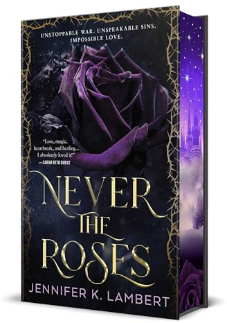 Never the Roses. Deluxe Edition: Special Edition