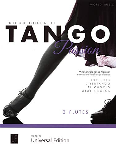 Tango Passion: Mittelschwere Tango-Klassiker. 2 Flöten. Spielpartitur.