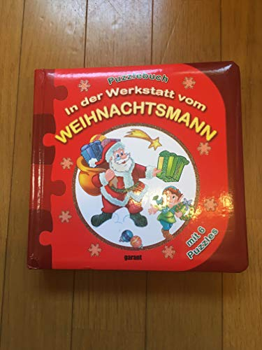 In der Werkstatt vom Weihnachtsmann: Puzzlebuch