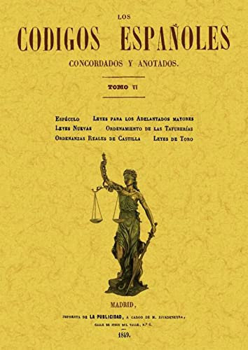 Los códigos españoles concordados y anotados. Tomo 6 (DERECHO)