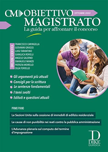 Obiettivo magistrato. La guida per affrontare il concorso. Ottobre (2022) (Vol. 10)