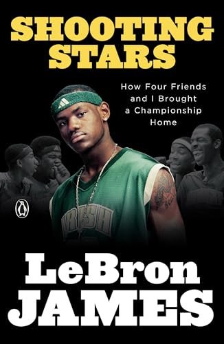 Shooting Stars: How Four Friends and I Brought a Championship Home