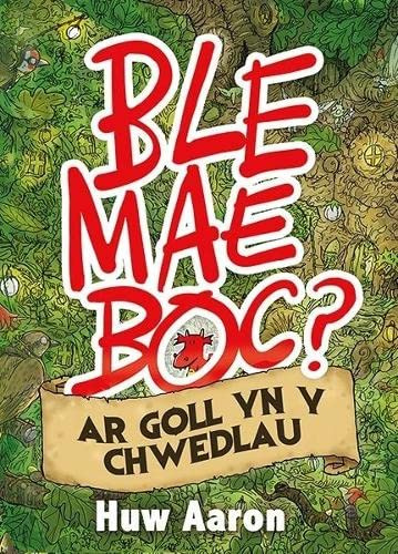Ble Mae Boc? ar Goll yn y Chwedlau