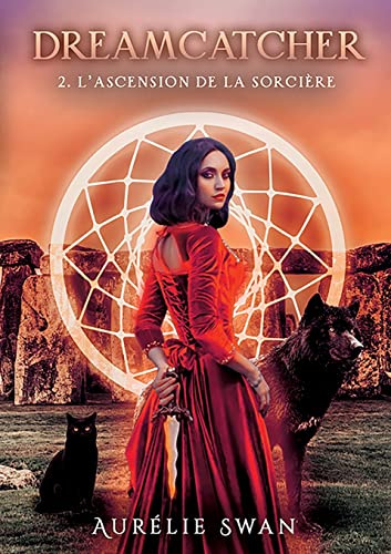 Dreamcatcher: L'ascension de la sorcière