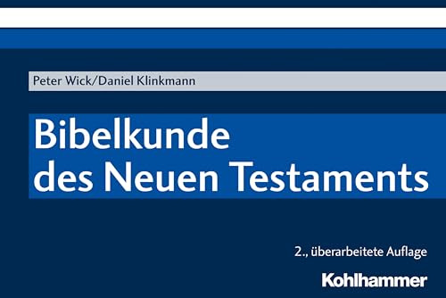 Bibelkunde des Neuen Testaments