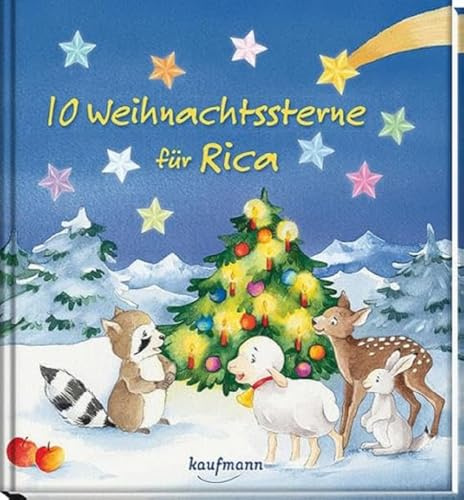 10 Weihnachtssterne für Rica: Funkel-Bilderbuch mit Glitzersteinen (Bilderbuch mit integriertem Extra - Ein Weihnachtsbuch: Kinderbücher ab 3 Jahre)