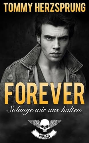 Forever – Solange wir uns halten