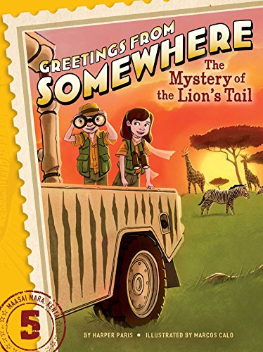 The Mystery of the Lion's Tail: Volume 5 (Greetings from Somewhere, Band 5)