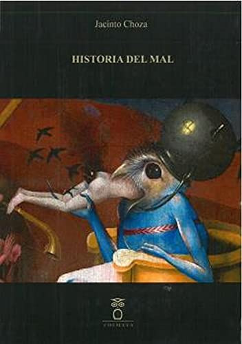 HISTORIA DEL MAL (SABIDURIA Y RELIGIONES)