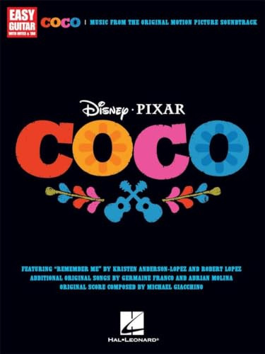 Disney Pixar's Coco -For Easy Guitar-: Noten, Sammelband für Gitarre: Music from the original Motion Picture Soundtrack. Songs by various artists and ... Noten, Sammelband für Gitarre (GUITARE)