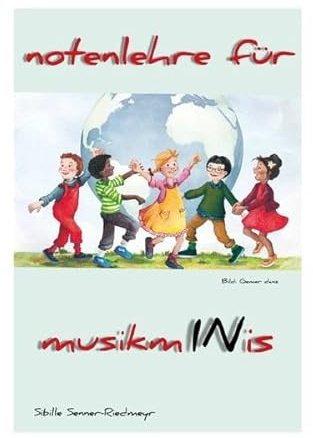 Notenlehre für MusikmINis: Eine Glockenspielschule für die musikalische Früherziehung