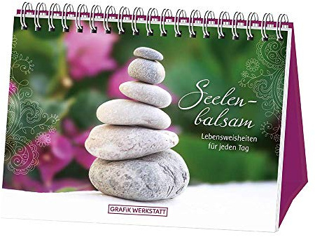 Grafik Werkstatt Spiral-Aufsteller – Seelenbalsam, 52 Seiten Lebensweisheiten