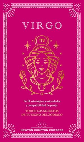 Guía astrológica de Virgo: Todos los secretos de tu signo del zodiaco (FUERA DE ESCENA)