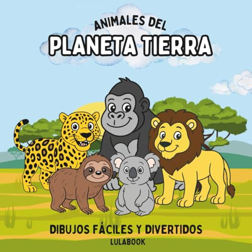 Animales del Planeta Tierra – Libro infantil para colorear animales del mundo. Dibujos educativos y fáciles para niños pequeños de 3 a 8 años: ... colorear (Animales y Criaturas Para Colorear)