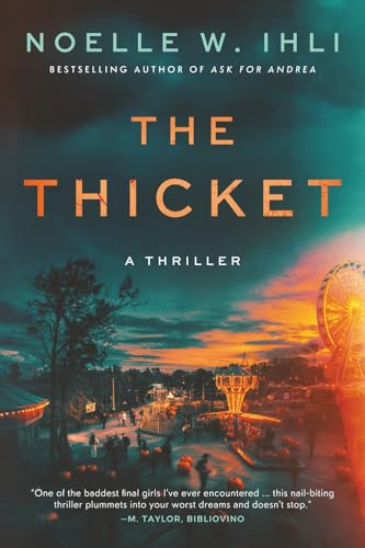 The Thicket: A Thriller