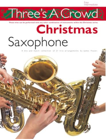 Saxophone: Easy Intermediate: Christmas Saxophone