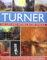 Turner: His Life and Works in 500 Images (Great Artists)