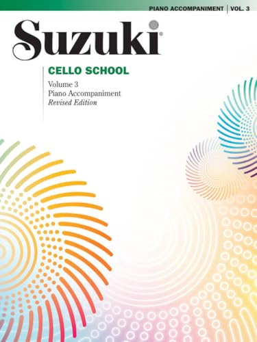 Suzuki Cello School 3 ( Piano Accompaniment ): Volume 3 Piano Accompaniment