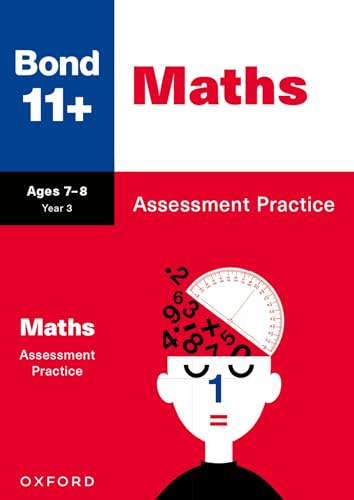 Bond 11+ Maths Assessment Practice Papers Age 7-8 | For GL Assessment & other 11 plus exams (Bond: Assessment Papers)