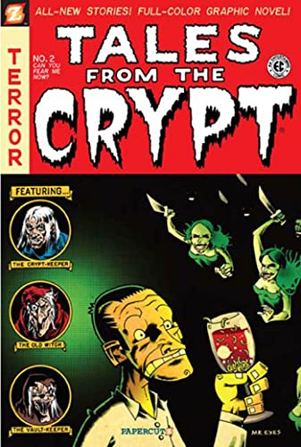 Tales from the Crypt #2: Can You Fear Me Now?: Can You Fear Me Now? (Tales from the Crypt Graphic Novels, 2)