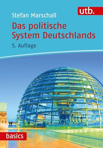 Das politische System Deutschlands (utb basics)