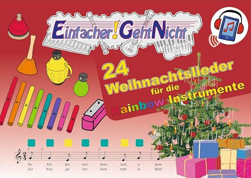 Einfacher!-Geht-Nicht: 24 Weihnachtslieder für die RAINBOW Instrumente (+Play-Along-Streaming) | LeuWa: Das besondere Notenheft für Anfänger
