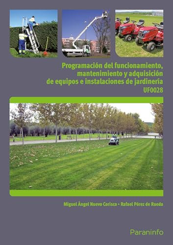 Programación del funcionamiento, mantenimiento y adquisición de equipos e instalaciones (Agraria)