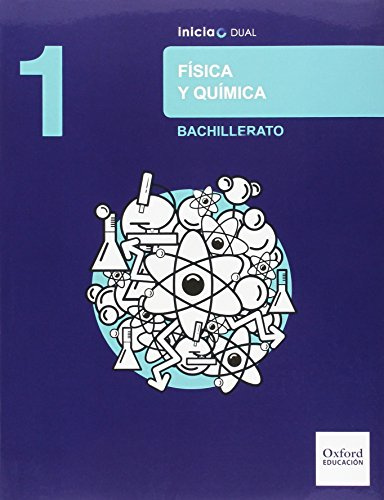 Inicia Física y Química 1.º Bachillerato. Libro del alumno