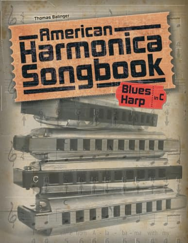 American Harmonica Songbook: (Blues Harp in C) (Songbooks for Harmonica)