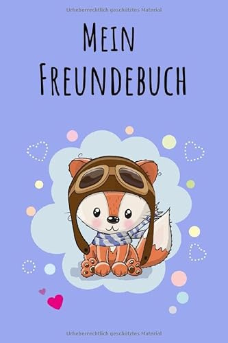 Mein Freundebuch: Fuchs Pilot Blau | Für Kinder zum Eintragen | Platz für 49 Freunde | DIN A5+ | Geschenkidee