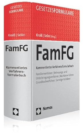 FamFG: Kommentiertes Verfahrensformularbuch