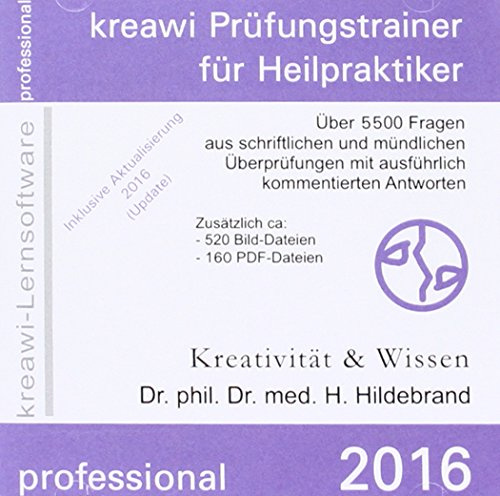 kreawi Prüfungstrainer für Heilpraktiker: Über 5500 Fragen aus shcriftlichen und mündlichen Überprüfungen mit ausführlich kommentierten Antworten