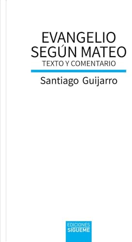 Evangelio según Mateo: Texto y comentario: 181 (Biblioteca de Estudios Bíblicos)