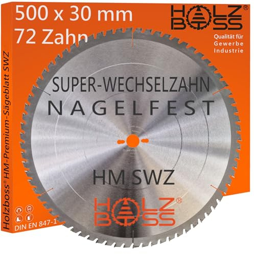 Holzboss ® HM-Sägeblatt 72 x Zahn nagelfest SWZ 500 x 30 mmØ Super-Wechselzahn HW Kreissägeblatt für 500x30 mm Wippsäge Tischkreissäge Brennholz mit Betonbeschlag Feinschnitt Holz Acrylglas