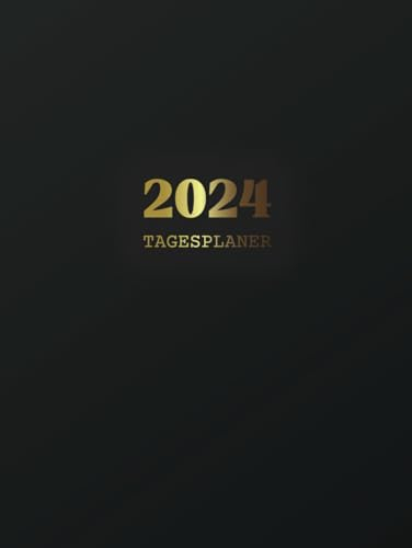 Tagesplaner 2024: Buchkalender fast A4, kalenderbuch 12 Monate von Januar 2024 bis Dezember 2024, Ein Tag pro Seite mit Uhrzeit , Farbe Schwarz