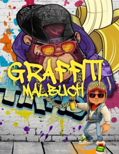 graffiti malbuch: Kreative Ausdrucksfreiheit Für Kinder, Jungen und Erwachsene ,65-Street-Art-Malvorlagen SPRAY PARTY ,Kunst der Strasse | Street Art