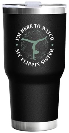 I'm Heres To Watch My Flippin Sister Gymnast Cheer Sister 30 Oz Coated Coffee Cup Pretty With Lid Girlfriend