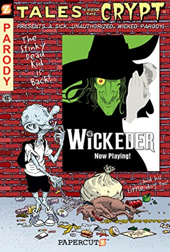 Tales from the Crypt #9: Wickeder (Tales from the Crypt Graphic Novels)