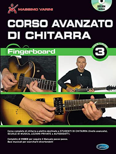 Corso avanzato chitarra. Metodo (Vol. 3)