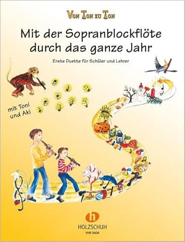 Mit der Sopranblockflöte durch das ganze Jahr: Schüler und Lehrer im Duett