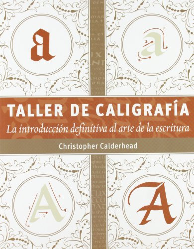 Taller De Caligrafía (EL LIBRO DE)