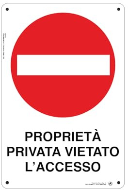 Cartello Segnaletico Proprietà; privata vietato L'accesso Alluminio Premium 20x30 cm – Made in Italy, Resistente Esterno, Stampa HD, Installazione Facile, Conforme Normative
