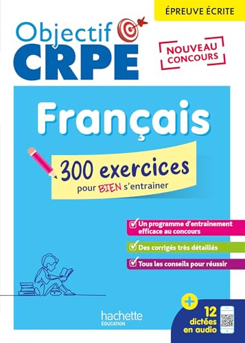 Objectif CRPE 2026 - Français - 300 exercices pour s'entraîner - ép. écrite d'admissibilité M2/L3
