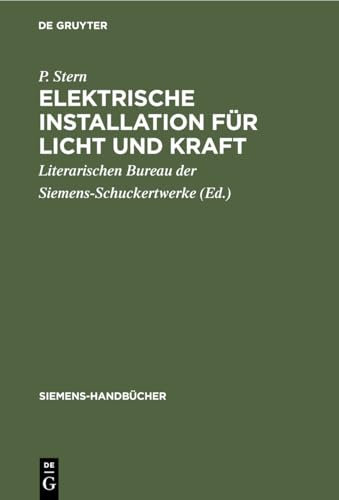 Elektrische Installation Für Licht Und Kraft (Siemens-Handbücher)