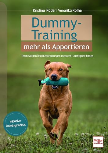Dummy-Training - mehr als Apportieren: Team werden - Herausforderungen meistern - Leichtigkeit finden