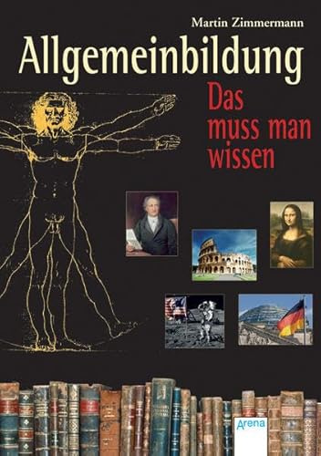 Allgemeinbildung: Das muss man wissen