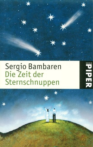 Die Zeit der Sternschnuppen: Vom Autor von „Der träumende Delphin