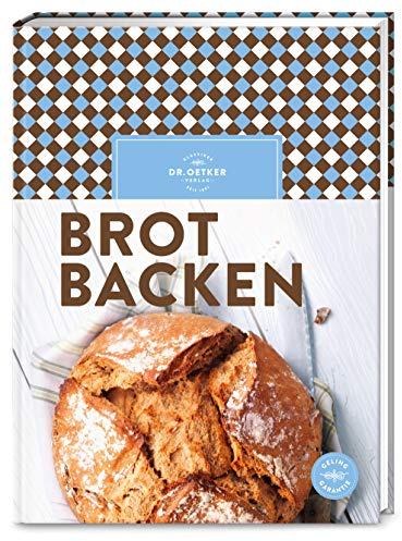 Brot backen: Klassiker und Trendrezepte, ganz easy frisch aus dem eigenen Ofen und garantiert ohne Zusatzstoffe.