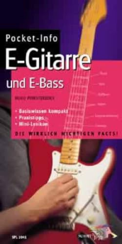 Pocket-Info, E-Gitarre und E-Bass: Basiswissen kompakt - Praxistipps - Mini-Lexikon (Schott Pro Line)