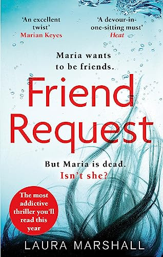 Friend Request: The utterly addictive psychological thriller with a twist you won't see coming!